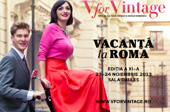 vforvintage 11 - V for Vintage 11 - Vacanta la Roma pe 23 & 24 noiembrie